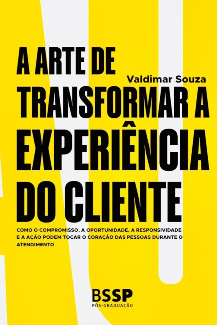 Capa do livro A Arte de Transformar a Experiência do Cliente, de Valdimar Souza